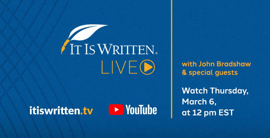 Watch It Is Written LIVE on Thursday, March 6 at 12:00 p.m. EST