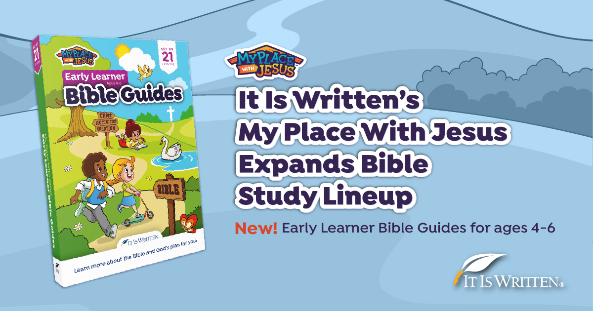 It Is Written's My Place With Jesus Expands Bible Study Lineup